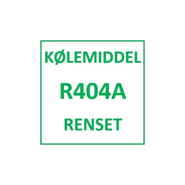 R404A - Renset klemiddel pr. hele kg. Der beatles ikke KMO og Punktafgift